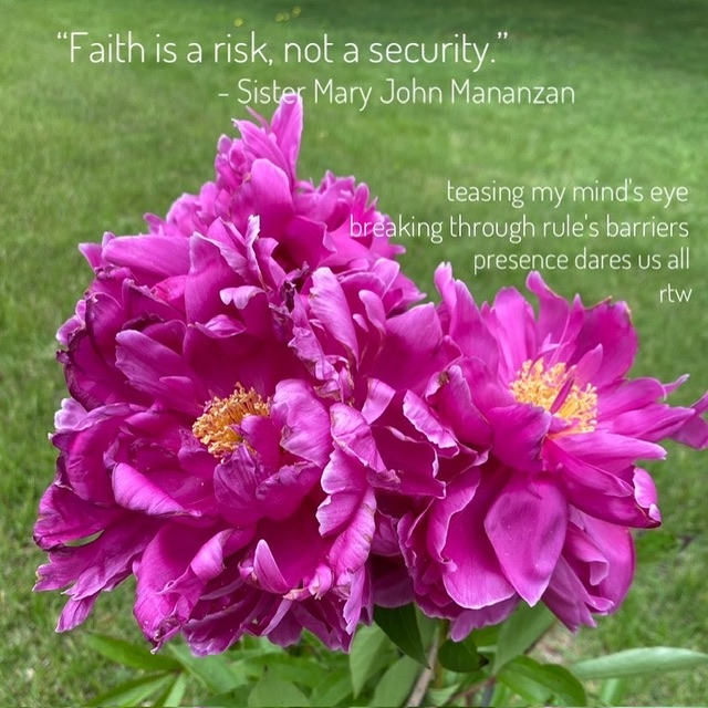 Faith is a risk, not a security. Haiku by Raena Wilson inspired by Sister Mary John Mananzan’s quote. Photography by Raena Wilson