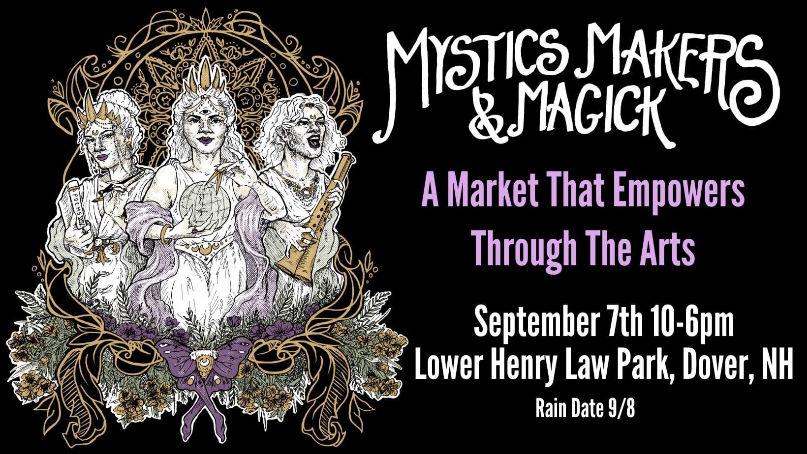 Find Rev. Raena Wilson at the Mystics, Makers, and Magic Market this Sept 7th at Henry Law Park in Dover NH!