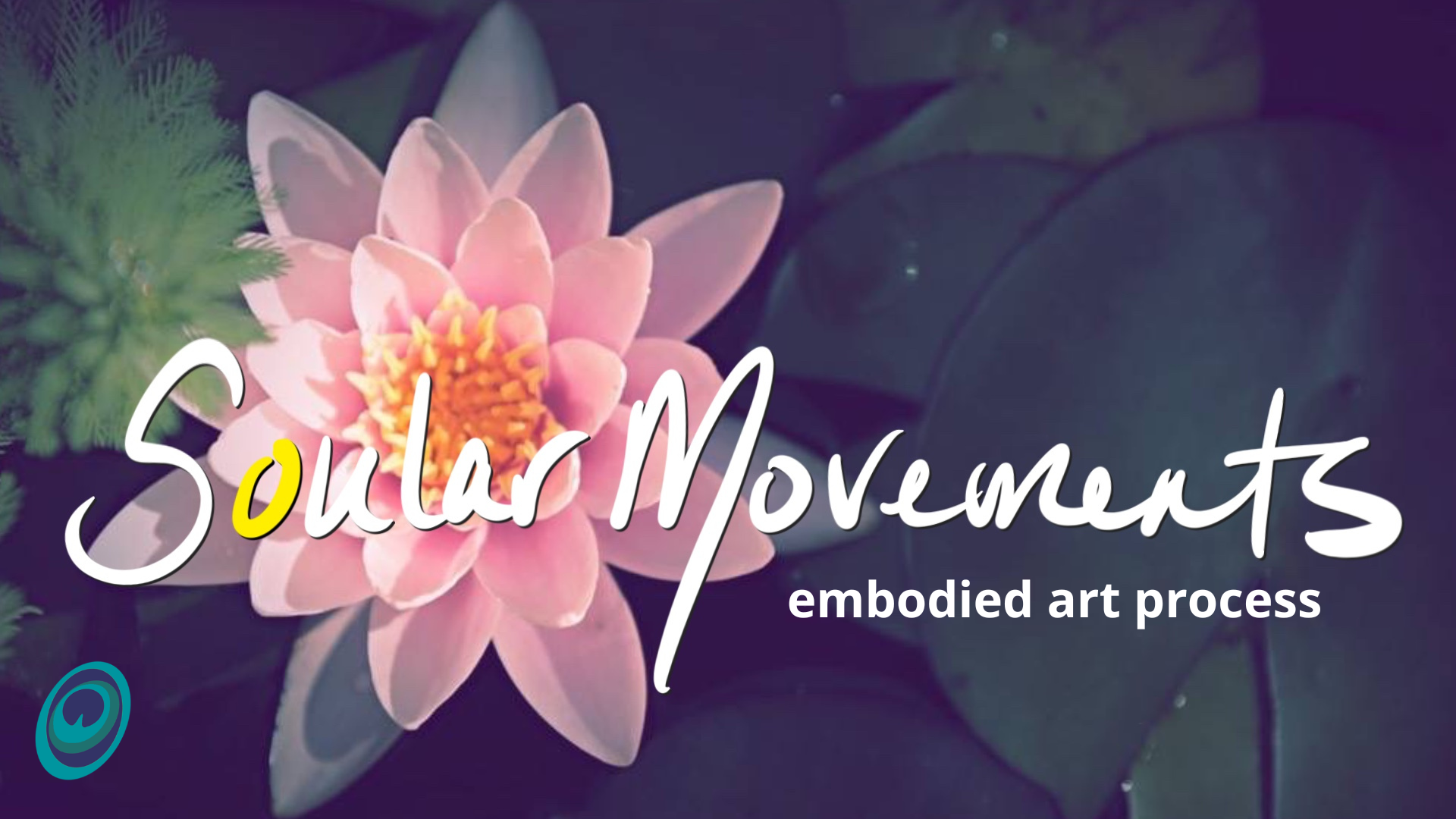 Soular Movements: Embodied Art Process group.
